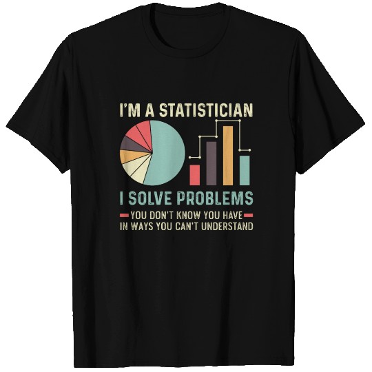 I Solve Problems Math Teacher Gift T Shirts