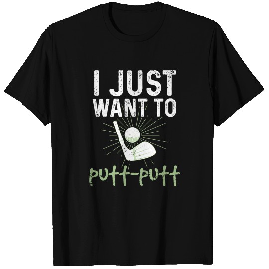 Funny Goofy Mini Golf Quotes Putt Putt Legend T Shirts
