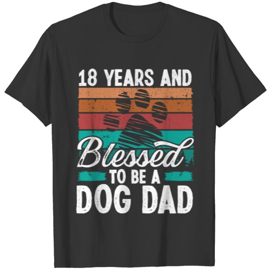 18 Year Old Dog Dad 18 Birthday Retro Dog Father T Shirts