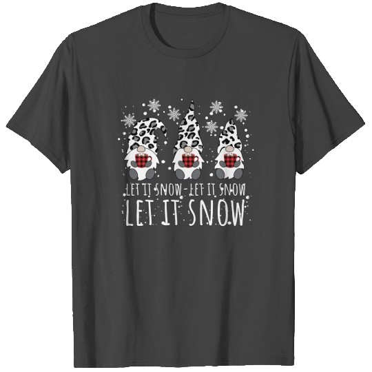 LET IT SNOW Winter Gnome Leopard Buffalo Plaid T Shirts