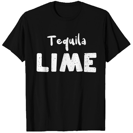 Tequila Lime - Drinking T Shirts