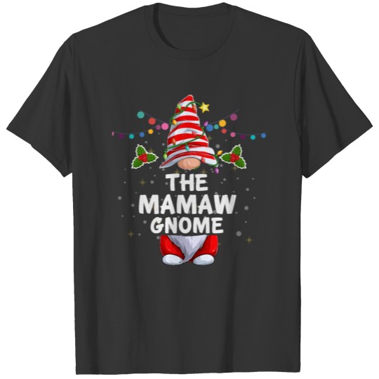 The Mamaw Gnome Christmas Holiday Family T Shirts