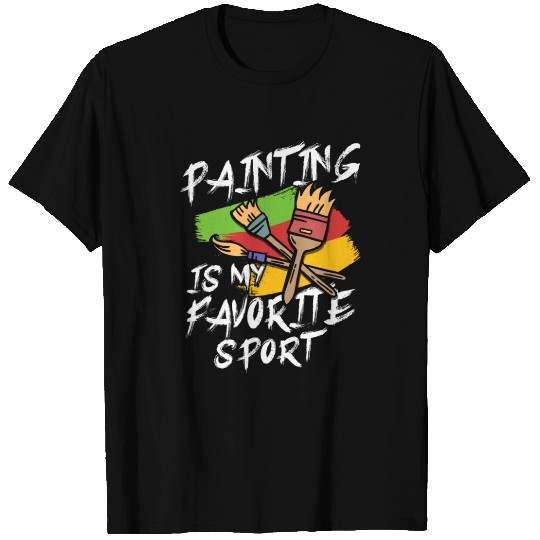 Painter Gift Painting Art Painter T Shirts