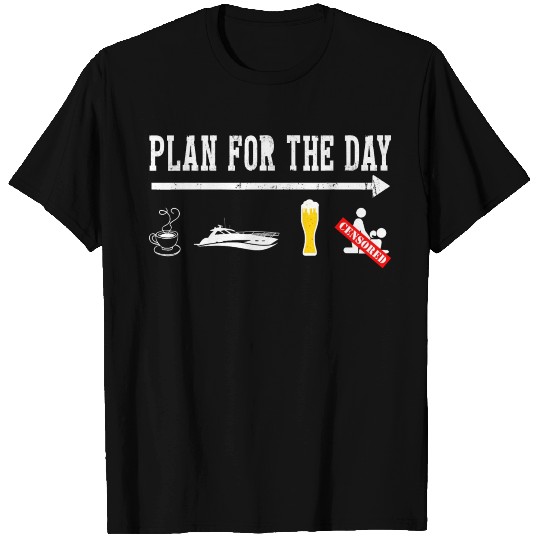 Plan For A Day Drinking Coffee Boating Boat Lover T Shirts