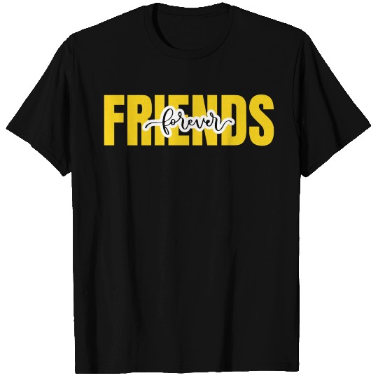 Friends forever. World's friendship day T Shirts
