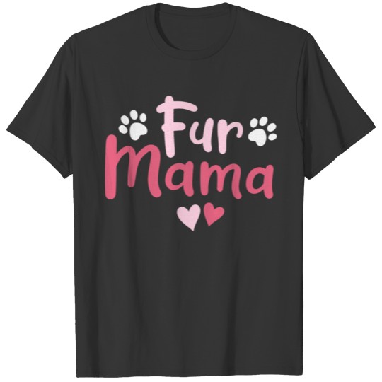 Fur Mama Paw Floral Design Dog Mom Mothers Day T Shirts