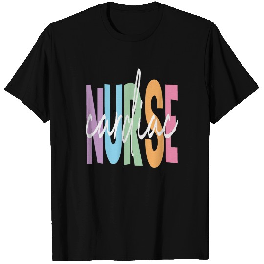 Cardiac Nurse Quotes T Shirts