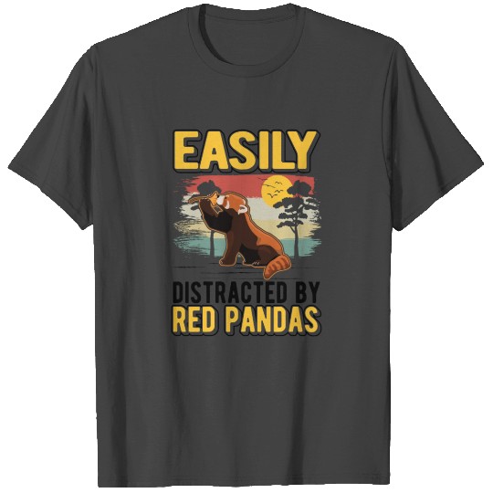 Easily Distracted By Red Pandas Panda T Shirts