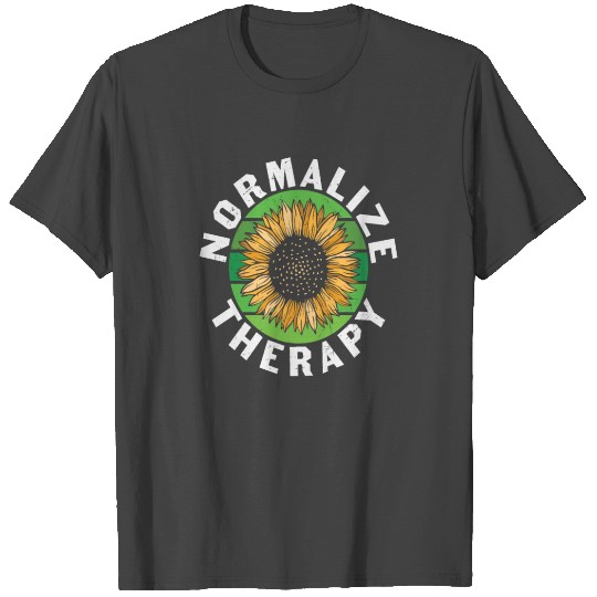 Normalize Therapy Mental Health Matters T Shirts