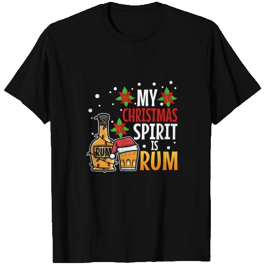 My christmas spirit is rum T Shirts