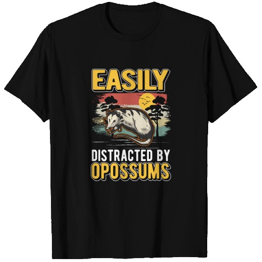Easily Distracted By Opossums Possum Opossum T Shirts