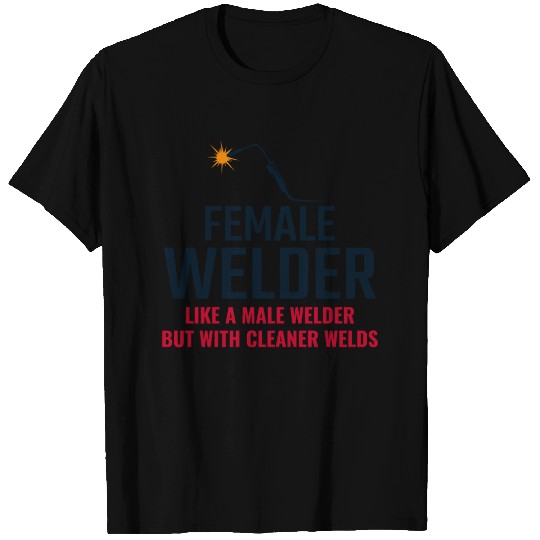 Female Welder Welding Factory Workshop Ironworker T Shirts