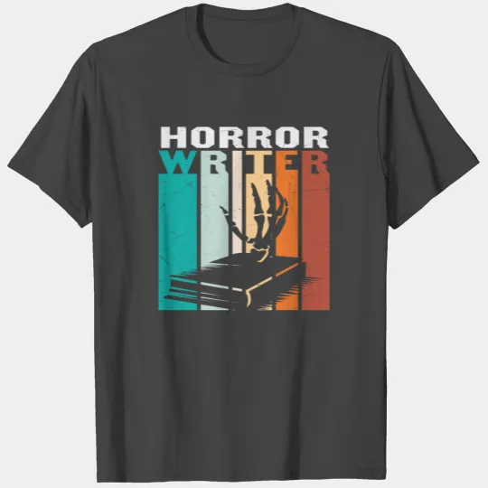 Horror Writer Writing Quotes T Shirts
