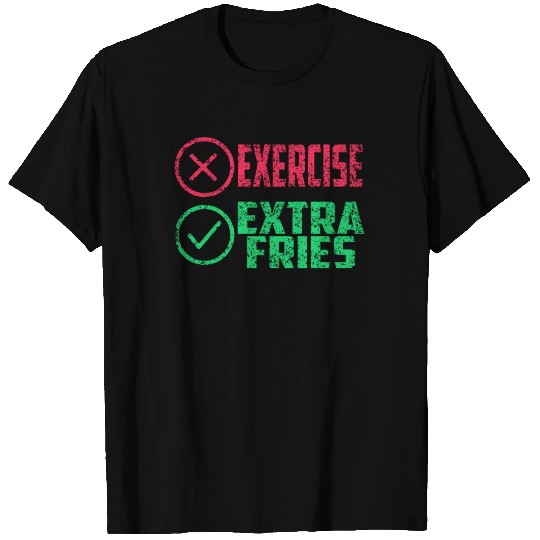 Exercise Extra Fries Gym Chips Workout T Shirts