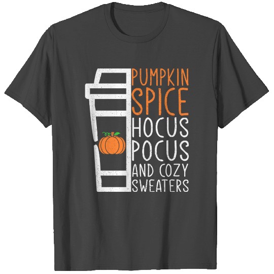 Pumpkin Spice Hocus Pocus And Cozy Halloween T Shirts