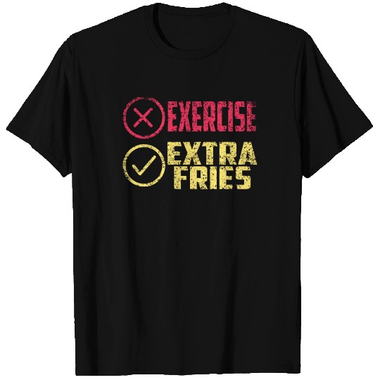 Exercise Extra Fries Chips Workout Gym T Shirts