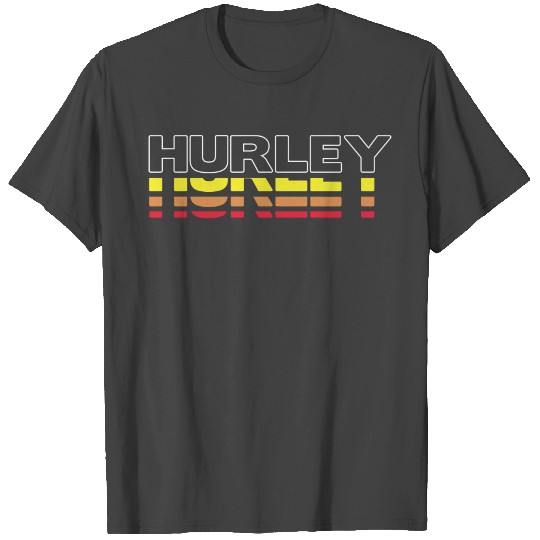 Hurley First Name Funny Vintage Sunset Hurley T Shirts