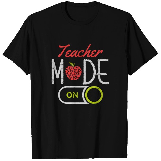 Teacher Mode On University Students School T Shirts
