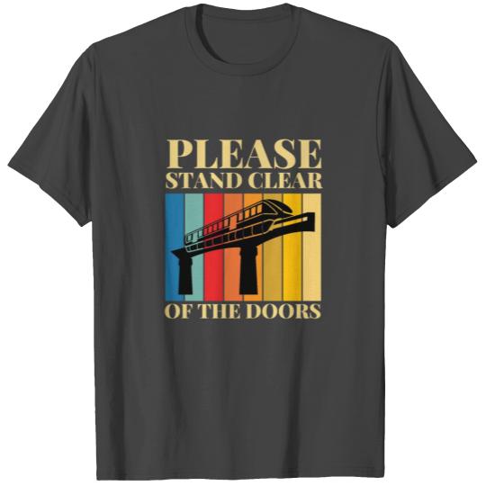 Public Transportation Stand Clear Of T Shirts