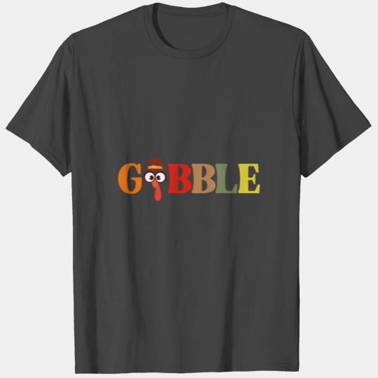 Gobble Thanksgiving Funny Turkey Pilgrim T Shirts