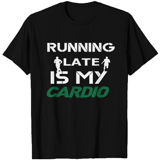 Running Lover Quote Cardio Exercise T Shirts