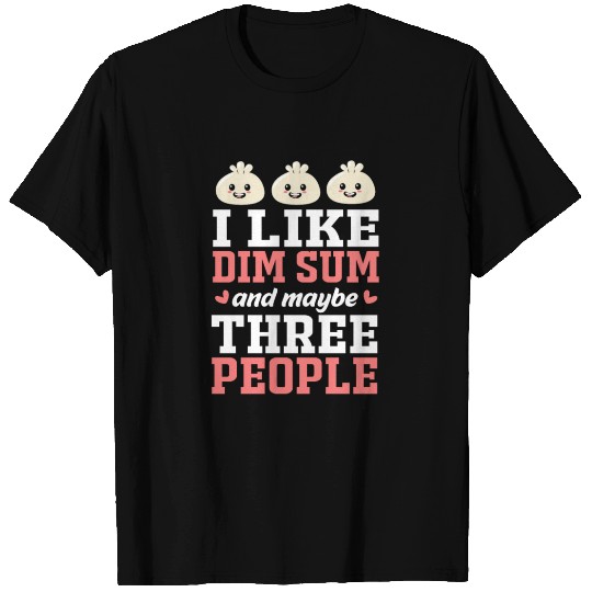 Funny Dim Sum Lover Dumpling Chinese Food T Shirts