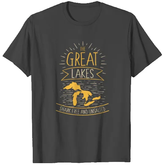 The Great Lakes Shark Free Unsalted Michigan T Shirts