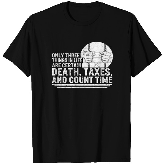 Correctional Officer T Shirts, Death Taxes And Count