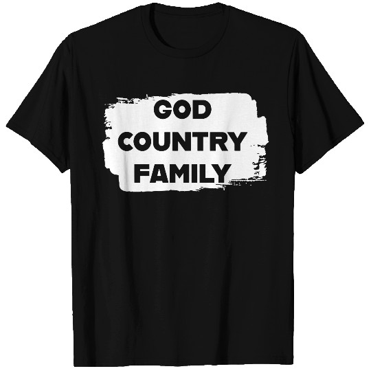 GOD COUNTRY FAMILY T Shirts