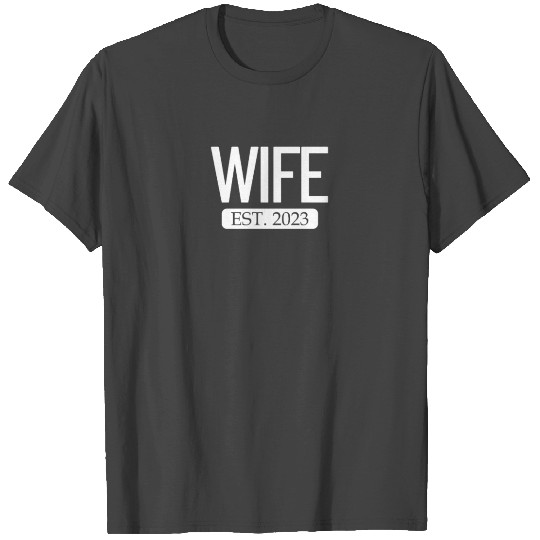 Wife Est. 2023 Matching Couple Newlywed Marriedwif T Shirts