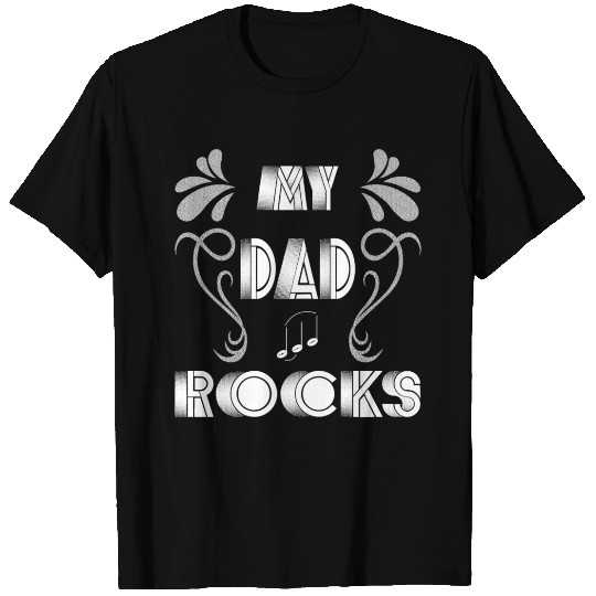 My dad rocks rock'n'roll guitar hero T Shirts