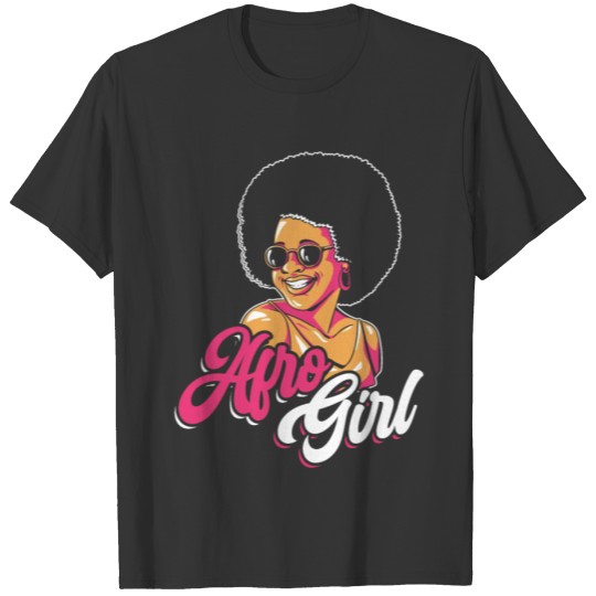 Afro Girl Afrocentric Black Pride Afro Hair T Shirts