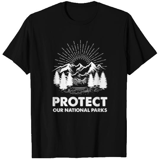Protect Our National Parks Mountain Hiking Sweatsh T Shirts