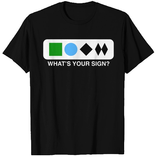What's Your Sign Ski Snowboard T Shirts