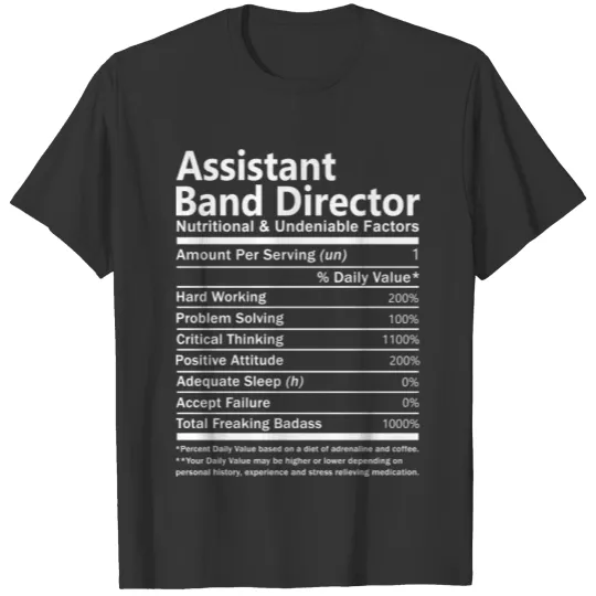 Assistant Band Director T Shirts - Nutritional And