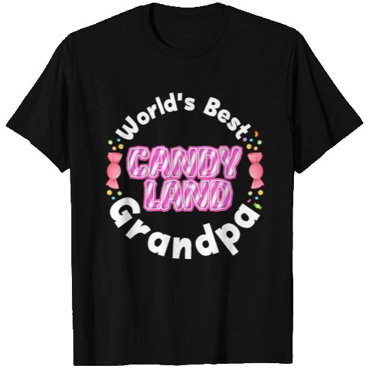 Candy Land Worlds Best Grandpa T Shirts