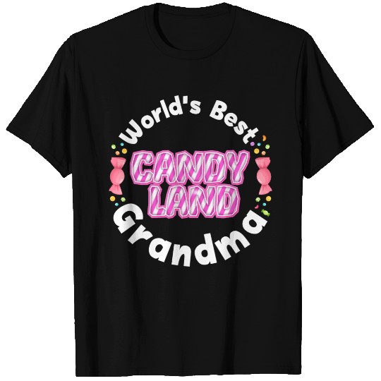 Candy Land Worlds Best Grandma T Shirts