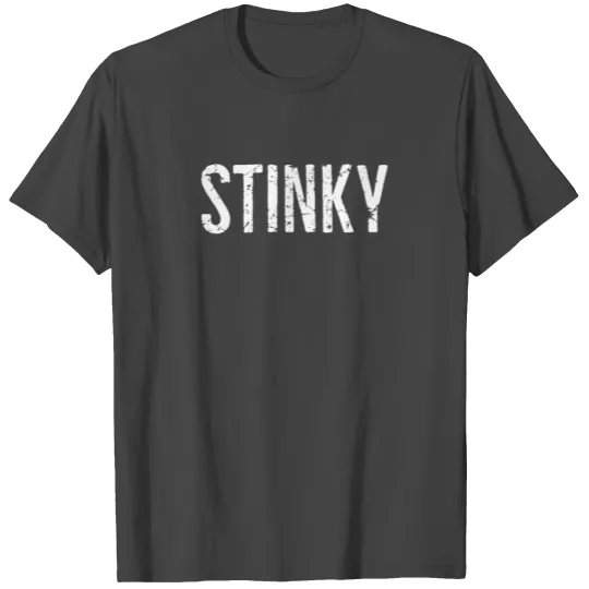 Stinky T Shirts