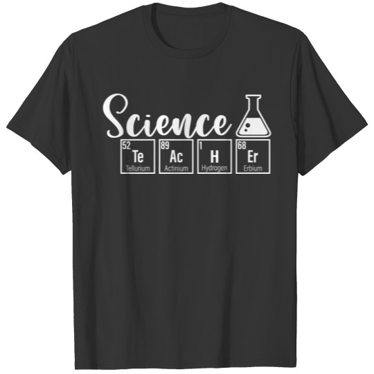 High School Science Teacher T Shirts Funny Science