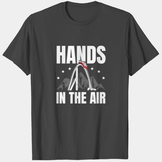 Hands In The Air Amusement Park Roller Coaster T Shirts