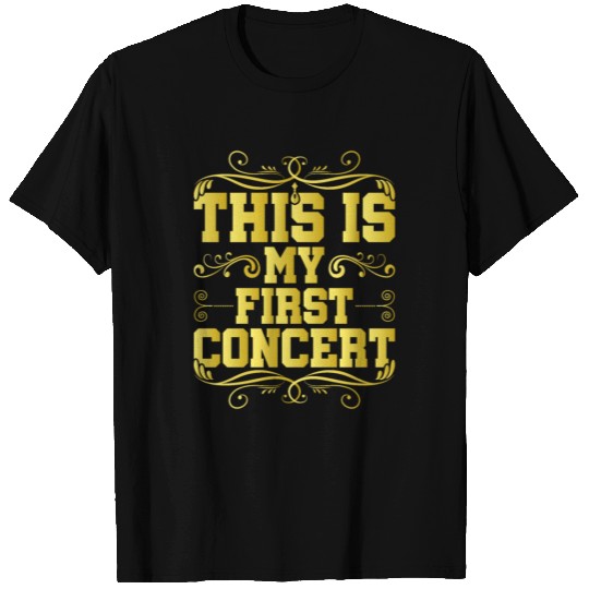 This Is My First Concert 39 T Shirts