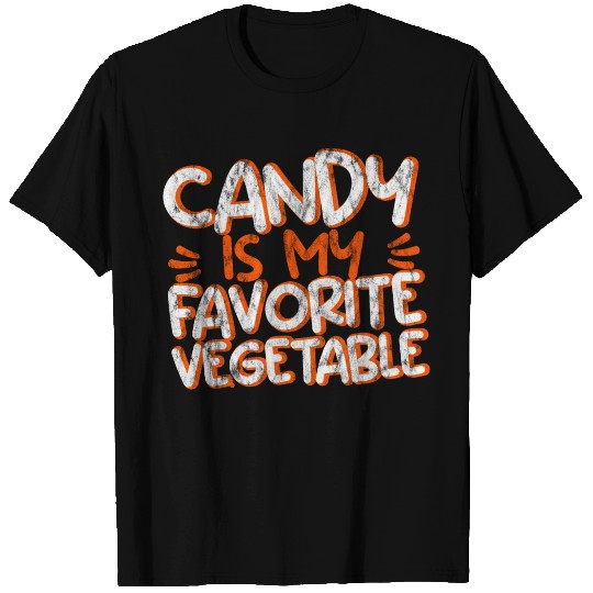 Candy Is My Favorite Vegetable 3 T Shirts