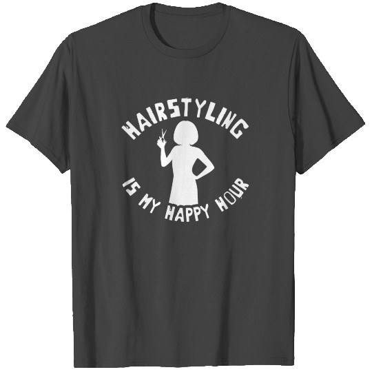 Hairdresser Hairstylist Styling T Shirts