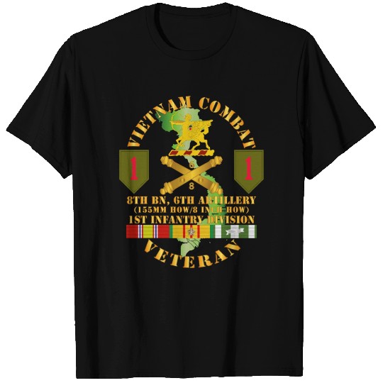 Vietnam Combat Vet 8th Bn 6th Artillery 1st Inf T Shirts