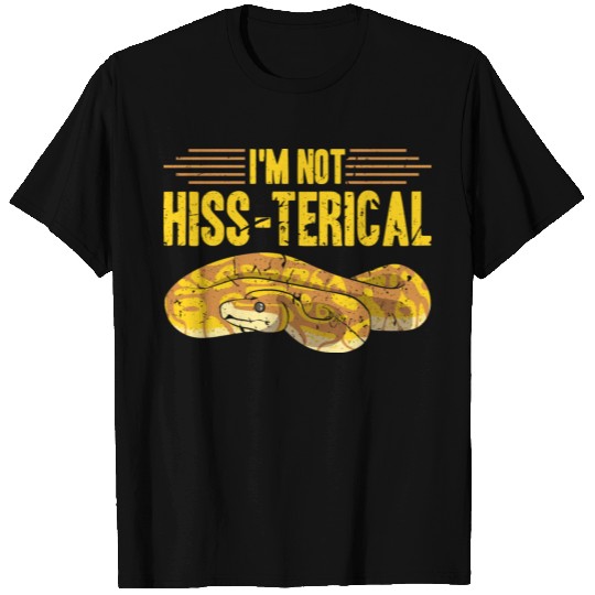 Hiss Terical Ball Python Snake T Shirts