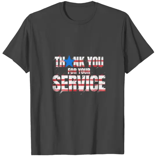 Thank You For Your Service 4th Of July Veterans T Shirts