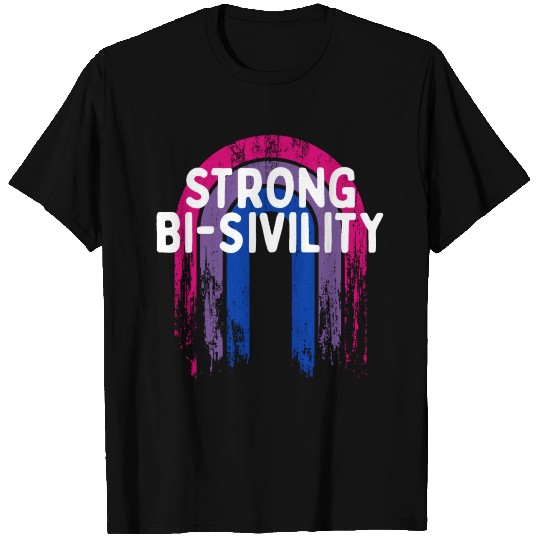 Strong Bi-sivility Bisexual LGBTQ Bi Pride LGBT T Shirts