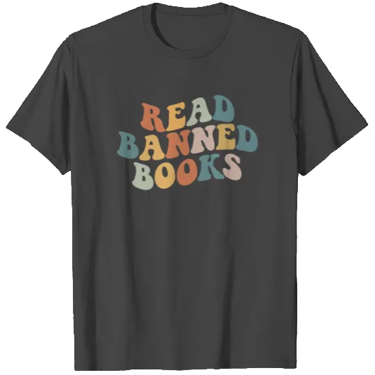 Read Banned Books Bookworm Retro Banned Books T Shirts