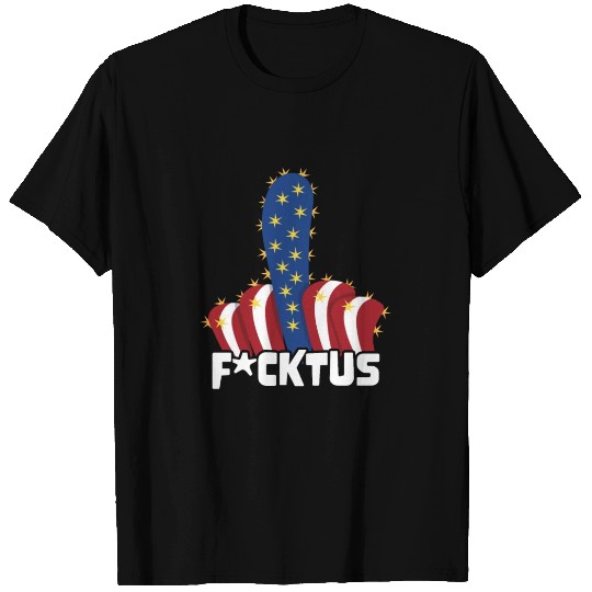 4th of July Vote Cactus Patriotic American Fucktus T Shirts