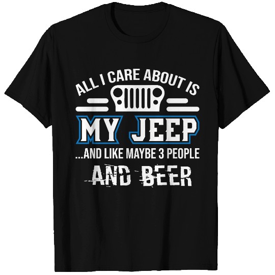 My Jeep And Beer T Shirts